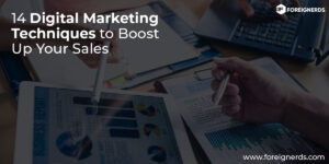 14 Digital Marketing Techniques to Boost Up Your Sales