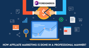 How Affiliate Marketing is Done in a Professional Manner?