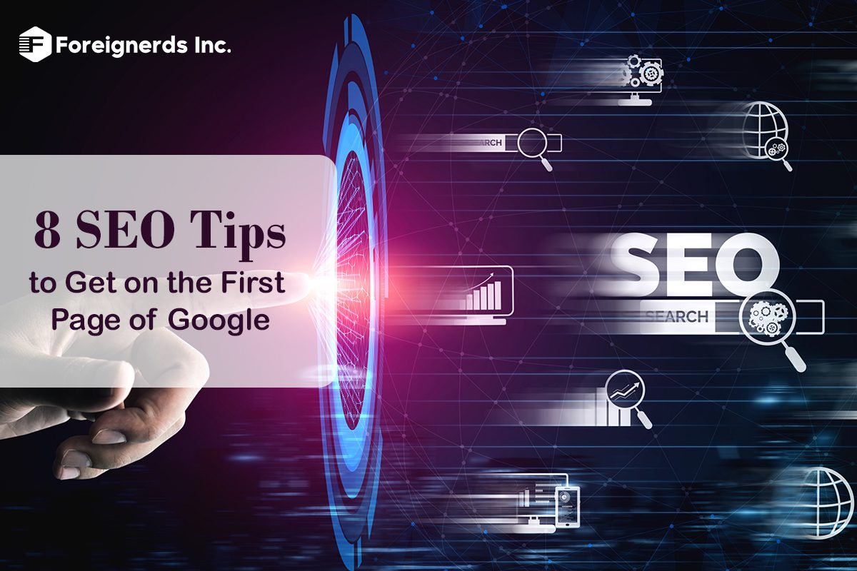 8 SEO Tips to Get on the First Page of Google