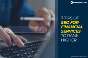 7 Tips of SEO for Financial Services to Rank Higher