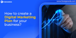 How to Create a Digital Marketing Plan for Your Business?