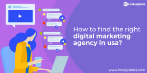 How to Find the Right Digital Marketing Agency in USA?