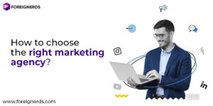 How to Choose the Right Marketing Agency?