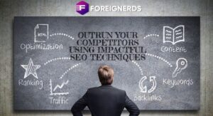 Outrun Your Competitors Using Impactful SEO Techniques