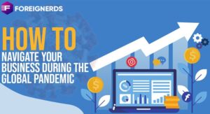How to Navigate your Business During the Global Pandemic