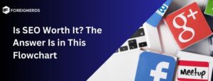 Is SEO Worth It? Discover the Value and Benefits in 2024