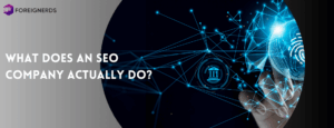 What Does an SEO Company Actually Do?