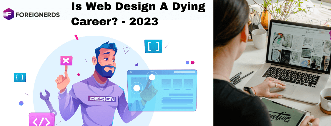 Is Web Design A Dying Career?