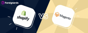 Magento vs Shopify: Which Is Best?