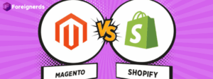 Magento vs Shopify: Choosing the Right Platform for Online Store