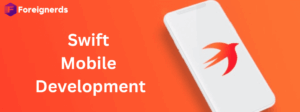 Amazing Examples of Swift Mobile Development