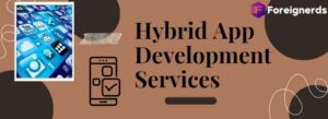 Hybrid App Development Services