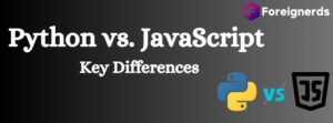 Python vs. JavaScript – Key Differences