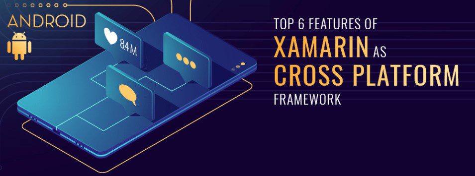 Xamarin as Cross Platform Framework