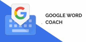 Google Word Coach: English Vocabulary Builder & Online Quiz