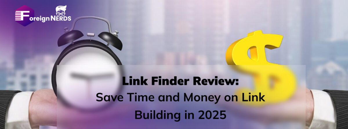 Link Finder Review Save Time and Money on Link Building in 2025