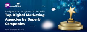 Foreignerds Inc. recognized as one of the Top Digital Marketing Agencies by  Superb Companies
