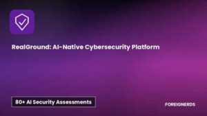 RealGround: AI-Native Cybersecurity Platform case study banner — Foreignerds